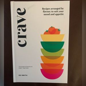 NEW Crave Cookbook by Ed Smith